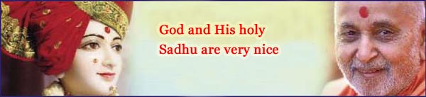 God and His holy Sadhu are Very nice